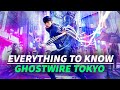 Ghostwire Tokyo - Everything To Know