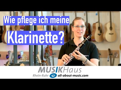 Pflegeanleitung Klarinette - Musikhaus Rhein-Ruhr