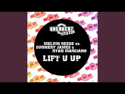 Lift U Up (feat. Sunnery James & Ryan Marciano) (Carl Tricks Remix)