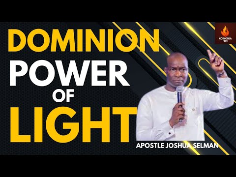 What Happens When Light Takes Over? (The Dominion Power Revealed!#apostlejoshuaselman