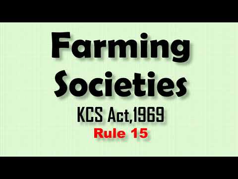 Farming societies in Rule 15 I KCS Act,1969 I