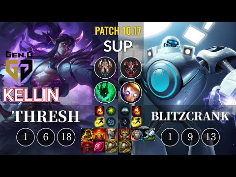 GEN Kellin Thresh vs Blitzcrank Sup - KR Patch 10.17