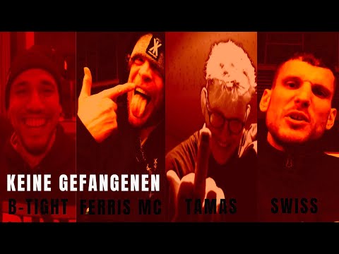 B-Tight feat. Ferris MC, Swiss & Tamas - Keine Gefangenen (Prod. B-Tight)