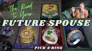 🪐The Road To Your Future Spouse 💗 Pick A Ring 💍 Tarot Reading
