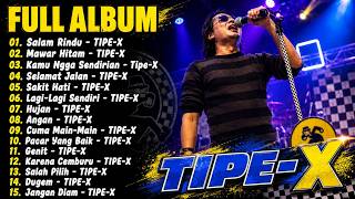 Download lagu 15 Lagu Terbaik Tipe X | Lagu Indonesia Terbaik & Terpopuler Sepanjang Masa | Selamat Jalan - Tipe-X mp3