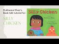 Rukhsana Khan | Silly Chicken