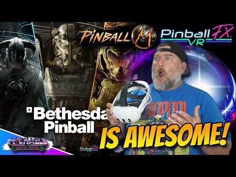 Bethesda Pinball on Pinball M & Pinball FX VR Is Awesome!