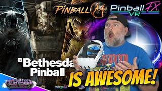 Bethesda Pinball on Pinball M & Pinball FX VR Is Awesome!