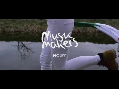 Seo Linn - Music Makers
