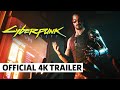 Cyberpunk 2077 — Official 4K Story Reveal Trailer | 'The Gig'