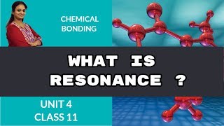 What is Resonance ? | Unit-4|CBSE Class 11 Chemistry | Resonance Structures|by Vani ma'am