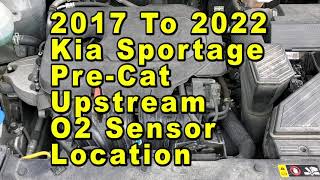 2017 To 2022 Kia Sportage Pre Catalytic Converter Upstream O2 Oxygen Sensor Location
