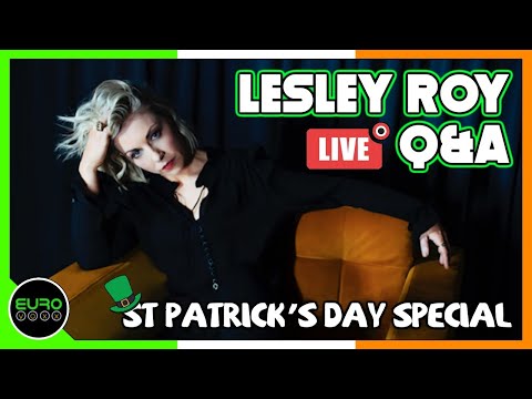 LESLEY ROY - MAPS (LIVE Q&A INTERVIEW // ST PATRICK'S DAY) // Ireland Eurovision 2021