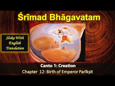 Srimad Bhagavatam English - Canto 1 - Chapter 12 - Birth of Emperor Parikshit
