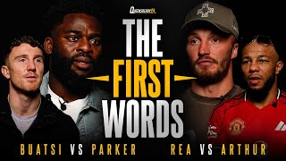 TENSION BUILDS! Joshua Buatsi vs Zach Parker & Brad Rea vs Lyndon Arthur | The First Words⚡️