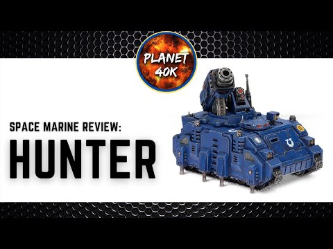 Hunter - 9th Edition - Space Marine Review / Tactics  -  Warhammer 40k