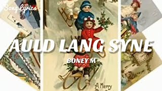 Boney M - Auld Lang Syne(𝗟𝘆𝗿𝗶𝗰𝘀)🎵