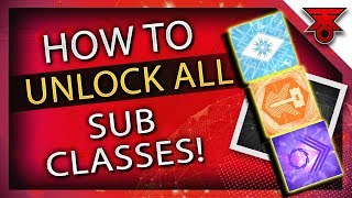 Destiny 2 | NEW SUPER EASY WAY TO UNLOCK ALL SUB CLASSES on ANY CHARACTER!