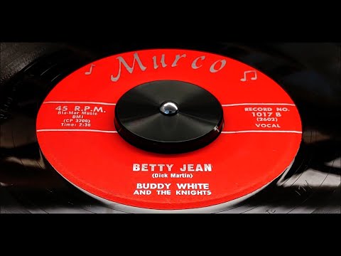 Buddy White + Knights - Betty Jean (1960) HD