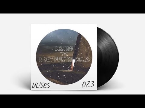 Axwell & Shapov vs. Coldplay - Belong Of Stars (UL!SES Mashup)