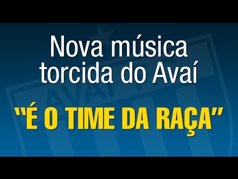 TV Avaí - Nova música da torcida: É o time da RAÇA!