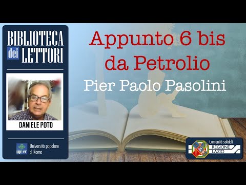BdL - Appunto 6 bis da petrolio di Pier Paolo Pasolini letto da Daniele Poto.