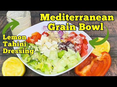 MEDITERRANEAN INSPIRED BOWL With Lemon Tahini Dressing | Gluten Free Lunch Idea