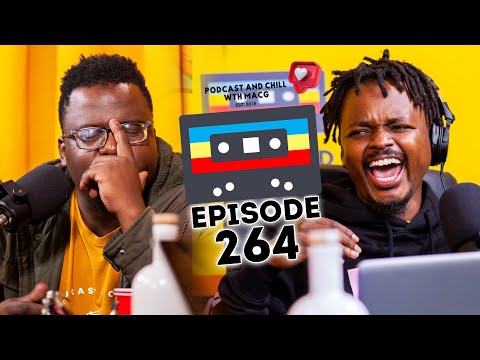 |Episode 264| Natasha Thahane , DJ's With no Headphones , Reason, Jacob Zuma , eSwatini Protests