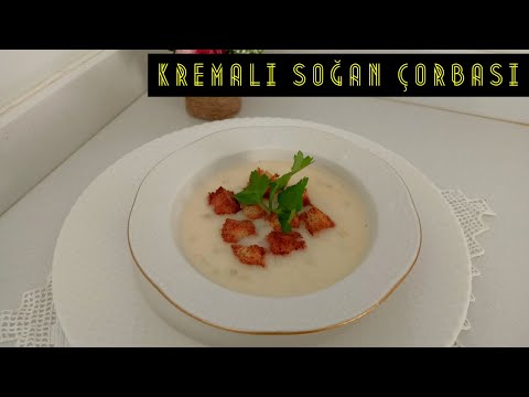 Yaz Kış Kolayca Yapılabilecek 🧅😋 Kremalı Soğan Çorbası Tarifi