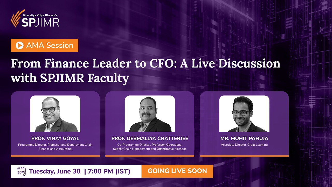 From Finance Leader to CFO: A Live Discussion with SPJIMR Faculty
