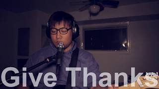 Give Thanks [Cover] - Sam Ock