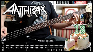 ANTHRAX - I&#39;m eighteen (BASS cover with TABS &amp; lyrics)