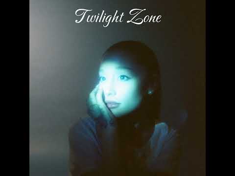 Ariana Grande, Twilight Zone (Radio Edit)
