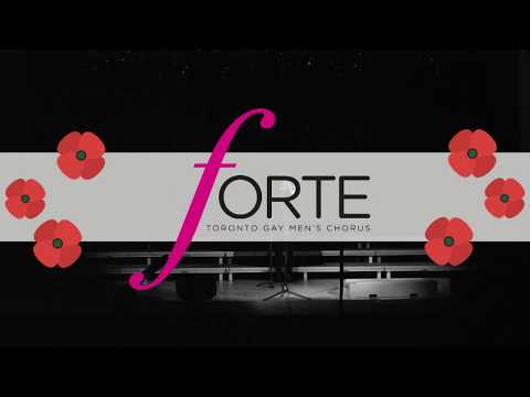 Will Ye Go To Flanders? - Forte Toronto Gay Men's Chorus
