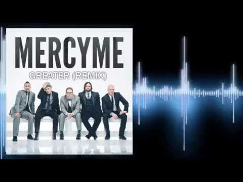 MercyMe - Greater (pKal Remix)