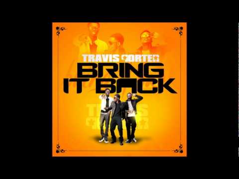 Travis Porter - Bring It Back (Dirty)