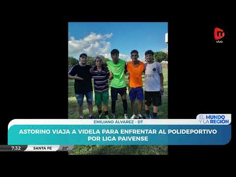 Astorino viaja a Videla para enfrentar al Polideportivo por Liga Paivense | Emiliano Álvarez - Dt