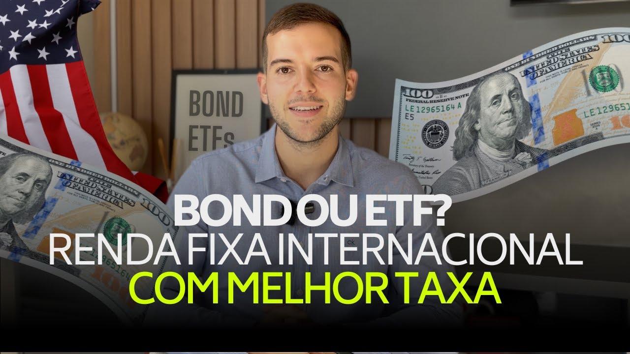 Bond ou ETF? Saiba qual opção de Renda fixa internacional tem melhor taxa!