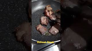 reheat steak,serve for One person only,#steak #beef #shortvideo