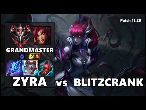 GRANDMASTER Support Gameplay - ZYRA vs BLITZCRANK Patch 11.20
