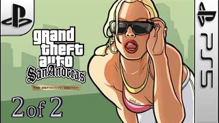 Longplay of Grand Theft Auto: San Andreas — The Definitive Edition (2/2)