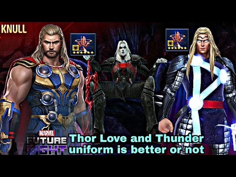 Thor Love and Thunder Uniform Review | Old VS New Uniform WBL Comparison - Marvel Future Fight
