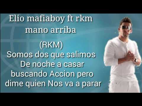 Mano arriba elio mafiaboy ft rkm letra