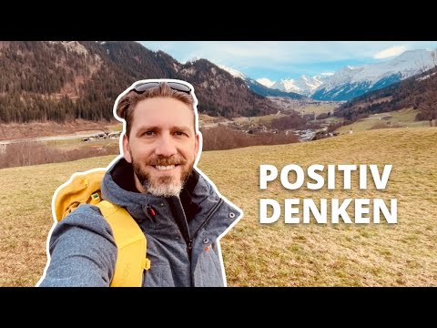 Positiv denken: So kannst du deine Gedanken verändern