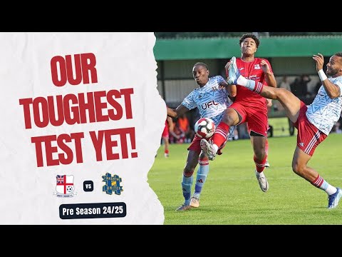 Our Toughest Test Yet! | White Ensign vs Hashtag United | Pre Season 24/25