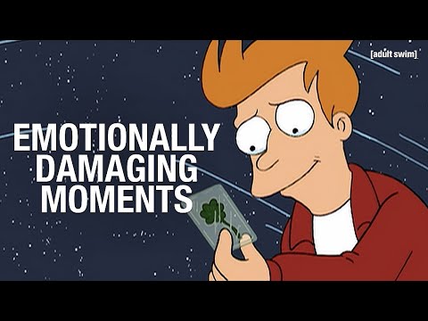 12 Times Futurama Caused Emotional Damage | adult swim