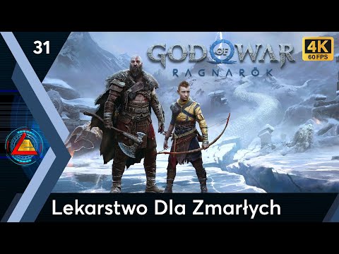 God of War Ragnarök PL | Lekarstwo Dla Zmarłych odc.31 | LZ
