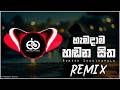Hamadama Handana Sitha Evin Beats Remix