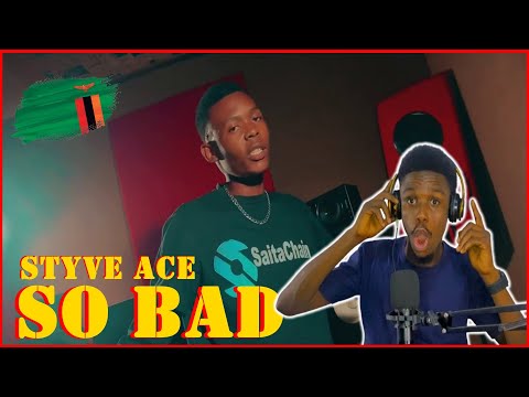 🇿🇲A NEW ZED STAR ✨ 🇿🇲🔥Styve Ace - SO BAD (Official Video) #reaction #zambia #zambiakuchalo