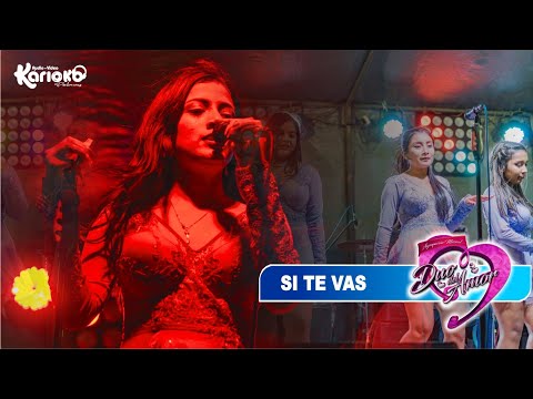 Dúo del Amor ▷Si te Vas ▷En Vivo 2021 ▷Karioko Producciones